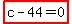 highlight_red%28+c-44=0+%29