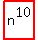 highlight_red%28+n%5E10+%29