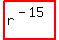 highlight_red%28+r%5E%28-15%29+%29