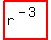 highlight_red%28+r%5E%28-3%29+%29