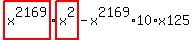 highlight_red%28+x%5E2169+%29%2Ahighlight_red%28+x%5E2+%29-x%5E2169%2A10%2Ax125