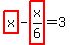 highlight_red%28+x+%29-highlight_red%28+x%2F6+%29=3
