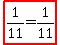 highlight_red%281%2F11=1%2F11%29