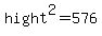 hight%5E2=576
