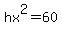 hx%5E2=60