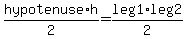 hypotenuse%2Ah%2F2=leg1%2Aleg2%2F2