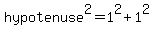 hypotenuse%5E2=1%5E2%2B1%5E2