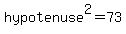 hypotenuse%5E2=73