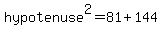 hypotenuse%5E2=81%2B144
