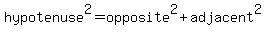 hypotenuse%5E2=opposite%5E2%2Badjacent%5E2