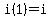 i%281%29+=+i