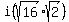 i%28sqrt%2816%29+%2A+sqrt%282%29%29