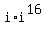 i%2Ai%5E16