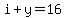 i%2By=16