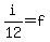 i%2F12=f