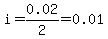 i=0.02%2F2=0.01
