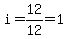 i=12%2F12=1