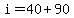 i=40%2B90