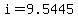 i=9.5445