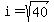 i=sqrt%2840%29