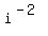 i%5E%28-2%29