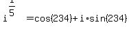 i%5E%281%2F5%29=cos%28234%29%2Bi%2Asin%28234%29