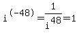 i%5E-48+=+1%2Fi%5E48+=++1+