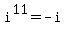 i%5E11+=+-i