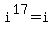 i%5E17+=+i