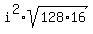 i%5E2%2Asqrt%28128%2A16%29