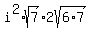 i%5E2%2Asqrt%287%29%2A2sqrt%286%2A7%29