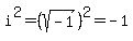 i%5E2=%28sqrt%28-1%29%29%5E2=-1