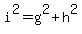 i%5E2=g%5E2%2Bh%5E2