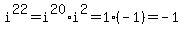i%5E22=i%5E20%2Ai%5E2=1%2A%28-1%29=-1