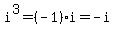 i%5E3=%28-1%29%2Ai=-i