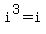 i%5E3=i