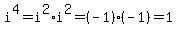 i%5E4=i%5E2%2Ai%5E2=%28-1%29%2A%28-1%29=1