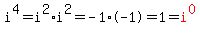 i%5E4=i%5E2%2Ai%5E2=-1%2A-1=1=red%28i%5E0%29