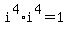 i%5E4+%2A+i%5E4+=+1