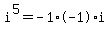 i%5E5+=+-1%2A-1%2Ai