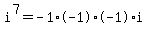 i%5E7+=+-1%2A-1%2A-1%2Ai
