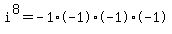 i%5E8+=+-1%2A-1%2A-1%2A-1