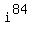 i%5E84