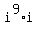 i%5E9+%2Ai