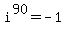 i%5E90=-1