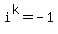i%5Ek=-1