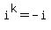 i%5Ek=-i