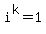 i%5Ek=1