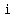 i+