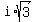 i+%2A+sqrt%283%29